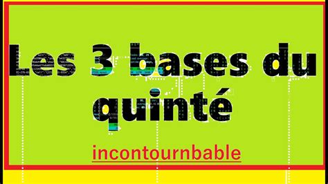 les 3 bases solides|QUINTE DU JOUR BASE ET TOCARD .